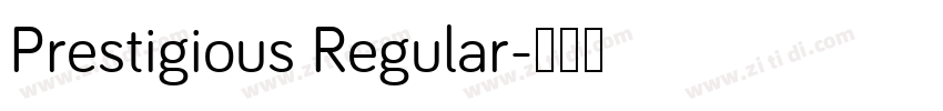 Prestigious Regular字体转换